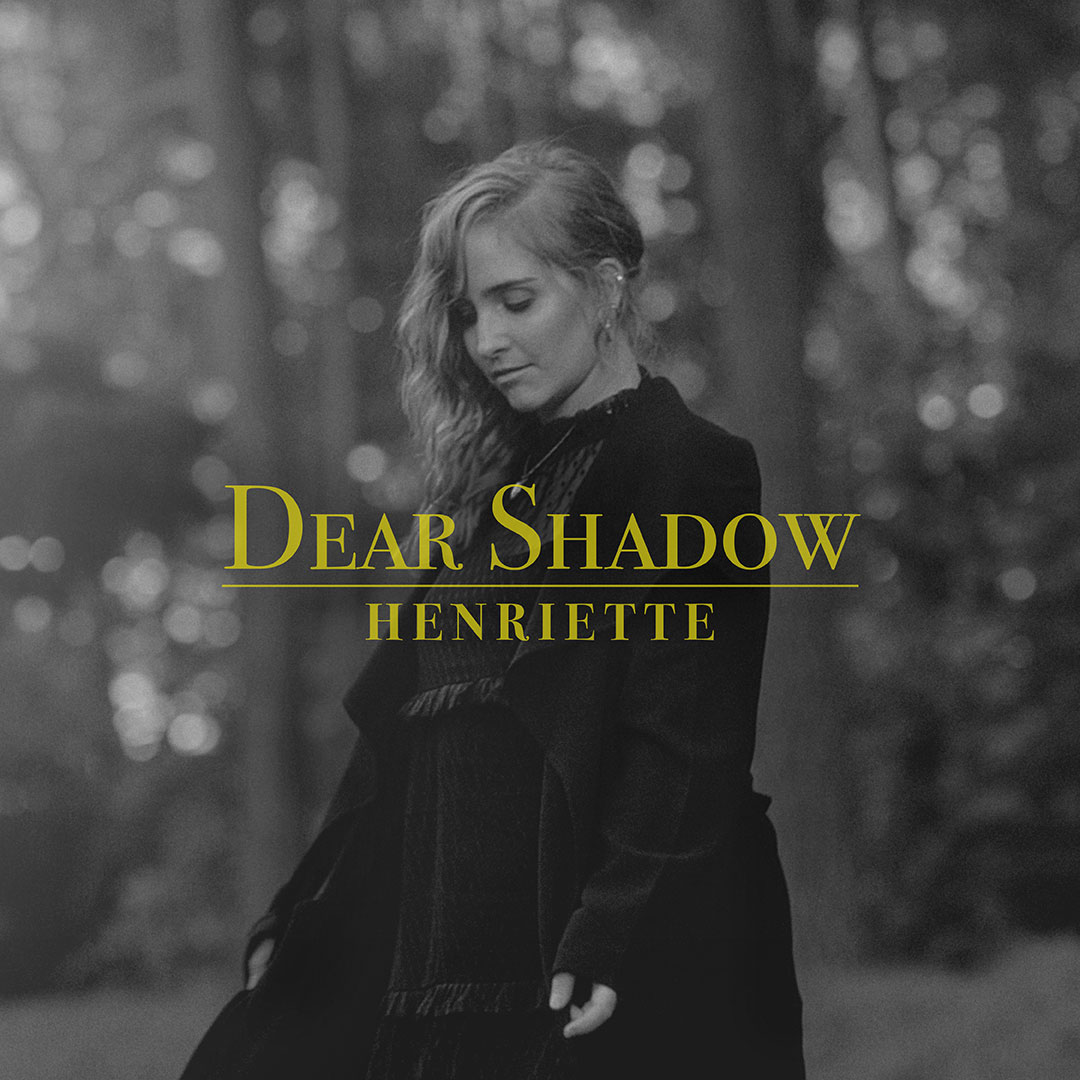 ARTWORK-Dear-Shadow-Henriette-web