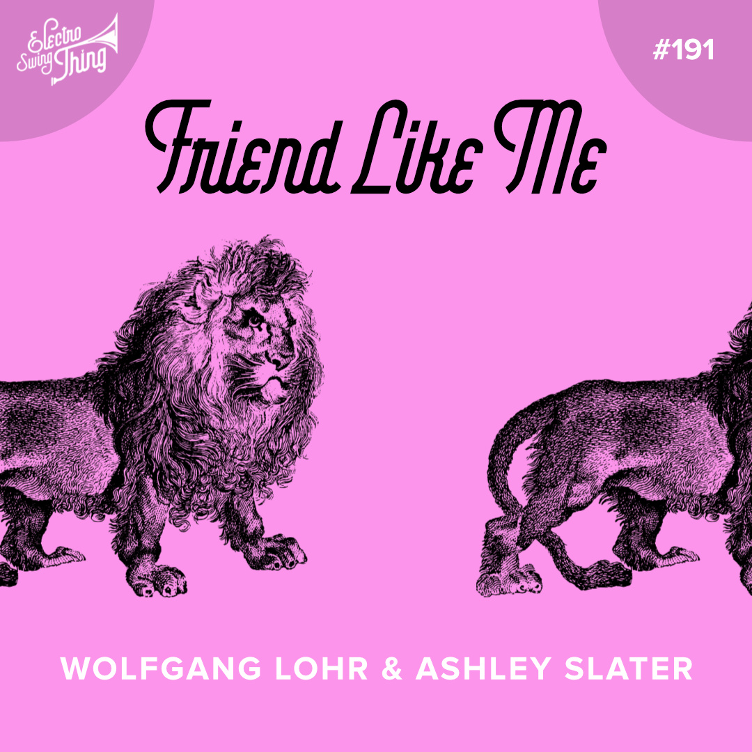 191_EST_Cover_Wolfgang Lohr & Ashley Slater – Friend Like Me_108