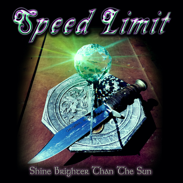 Speed Limit – Shine Brighter Than The Sun