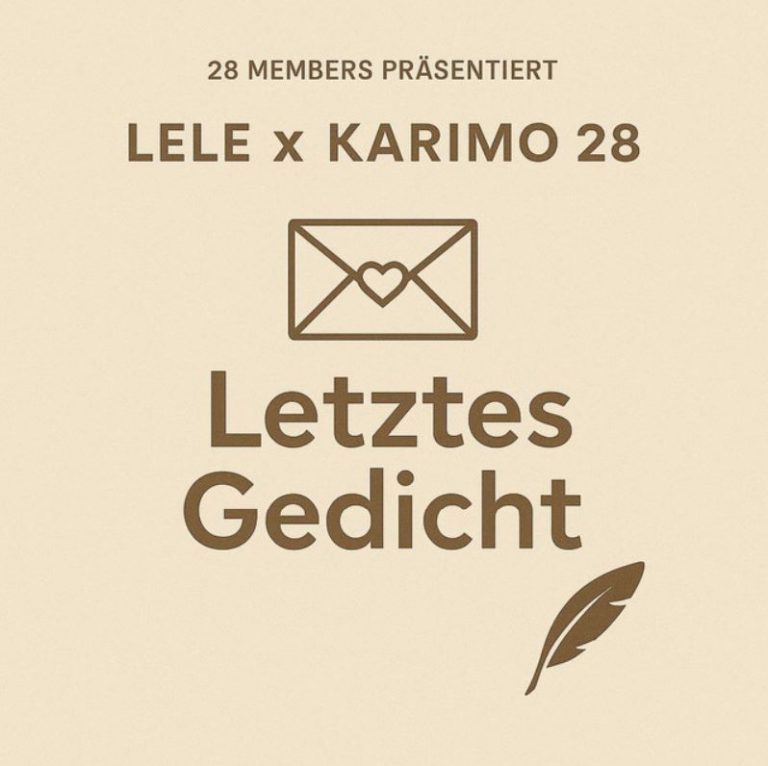 Lele x Karimo 28 - Letztes Gedicht